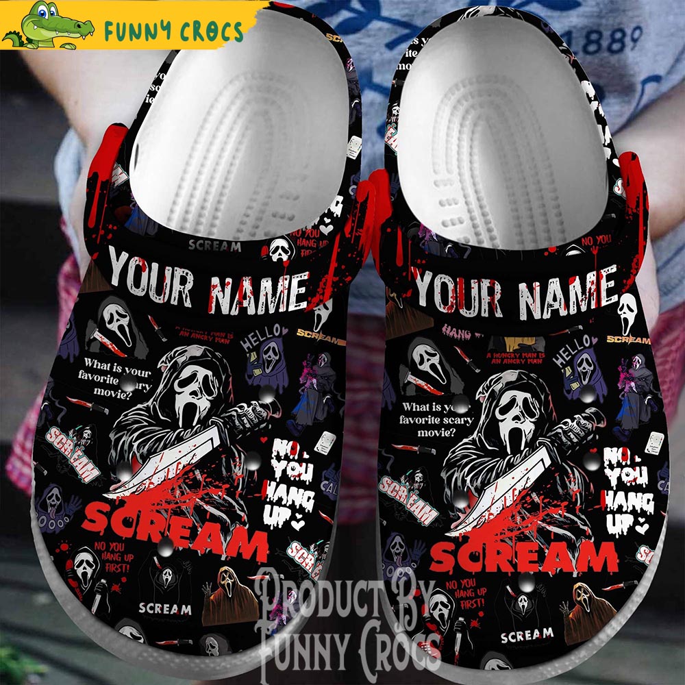 Personalized No You Hang Up Scream Crocs