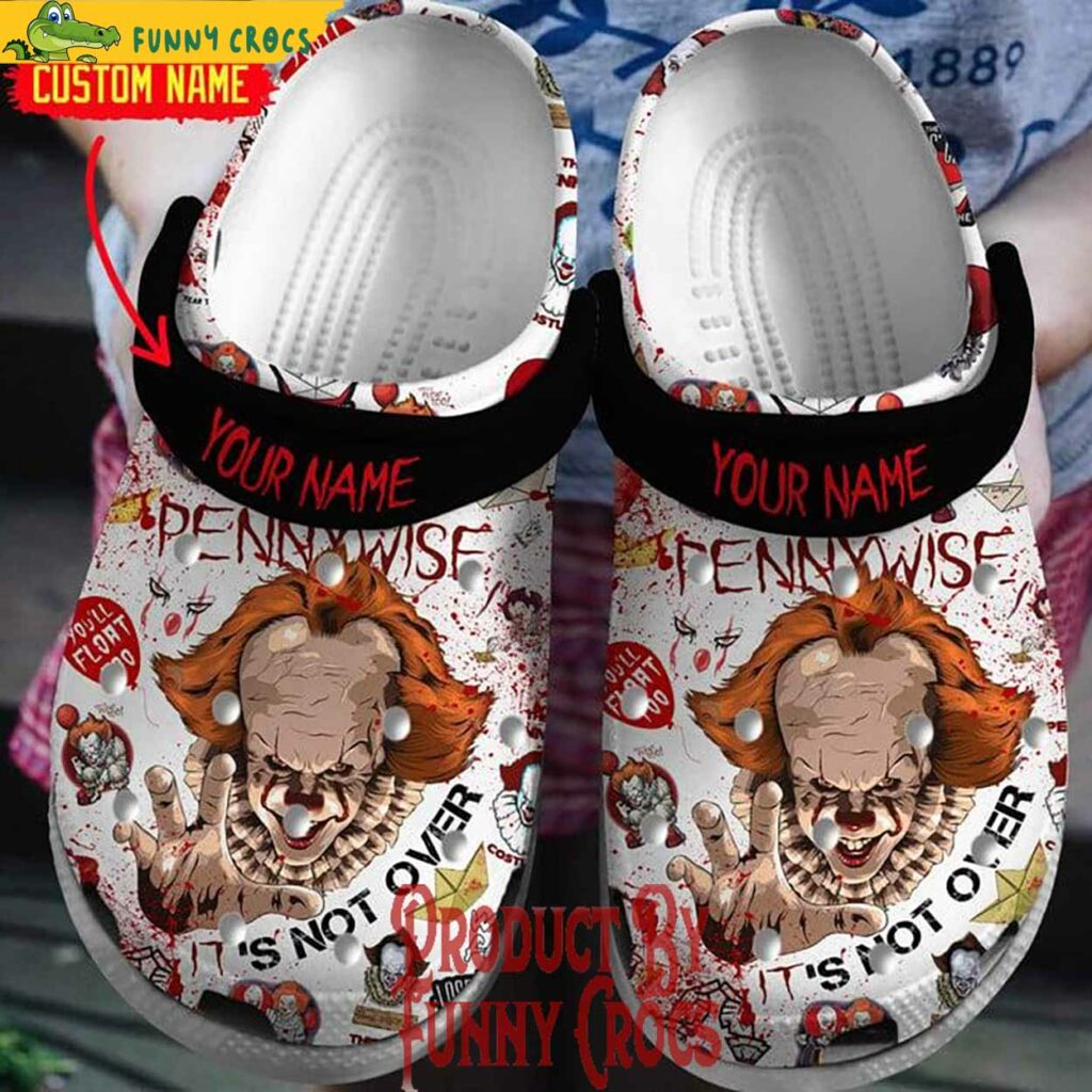 Personalized Pennywise It's Not Over Crocs Style