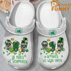 St Patricks Day Skull Crocs In March We Wear Green 3