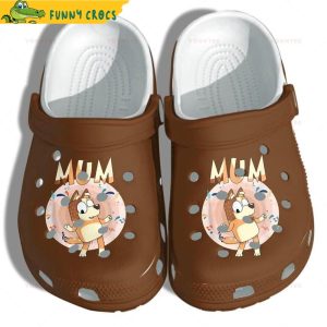 Bluey Dog Mum Gift Mothers Day Cartoon Crocs