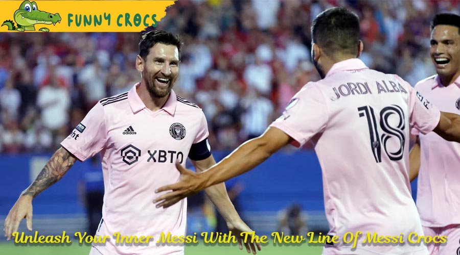 Unleash Your Inner Messi With The New Line Of Messi Crocs