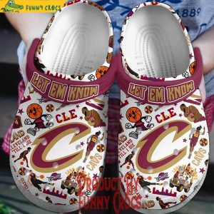 Cleveland Cavaliers Let Em Know Crocs Clogs 1