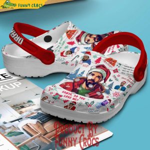 Drake Merry Christmas Santa Do You Love Me Crocs Shoes 3