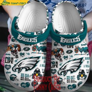 Philadelphia Eagles We All We Got We All We Need Crocs Shoes 1