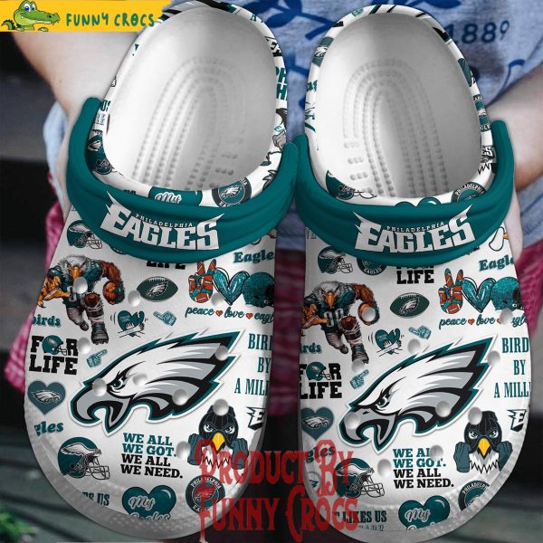 Philadelphia Eagles We All We Got We All We Need Crocs Shoes