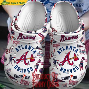 Respect Atlanta Braves Crocs 1