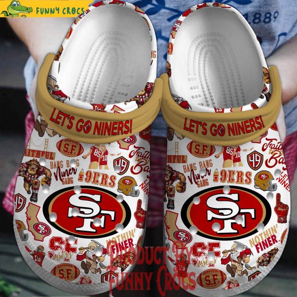 San Francisco 49ers Let Go Niners Crocs Shoes