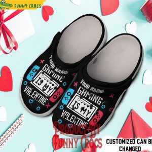 Personalized Gaming Is My Valentine Crocs