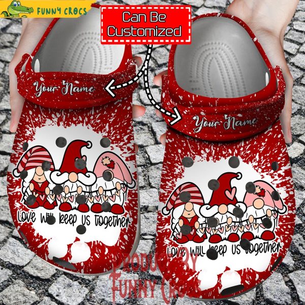 Personalized Gnomes Love Will Keep Us Together Valentine’s Day Crocs