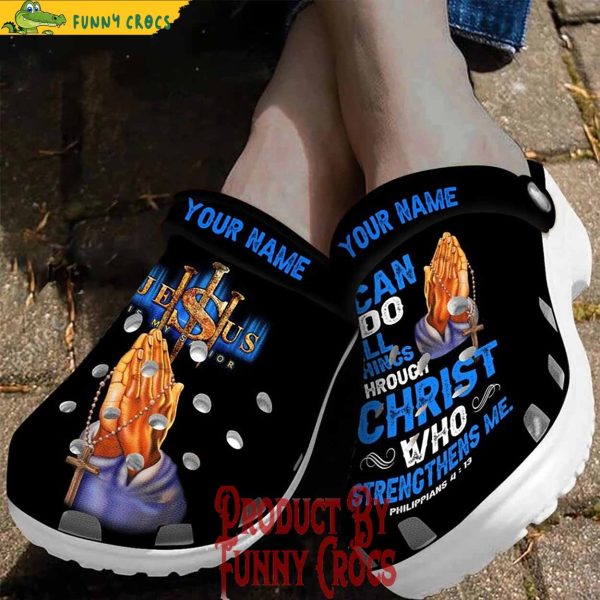 Personalized I Can Do All Things Through Christ Who Strengthens Me Jesus Crocs Shoes