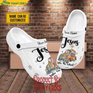 Personalized Jesus Take The Wheel Crocs Shoes 2