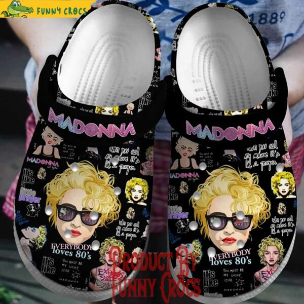 Madonna Forever Body Love 80 Crocs