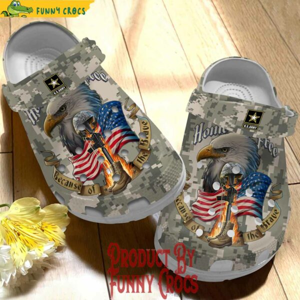 Veteran Us. Army Eagle Because Of The Brave American Flag Crocs