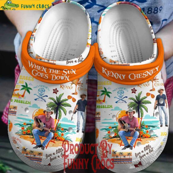 Kenny Chesney When The Sun Goes Down Crocs Style